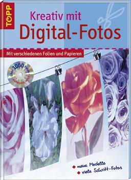 Kreativ mit Digital-Fotos: Mit verschiedenen Folien und Papieren