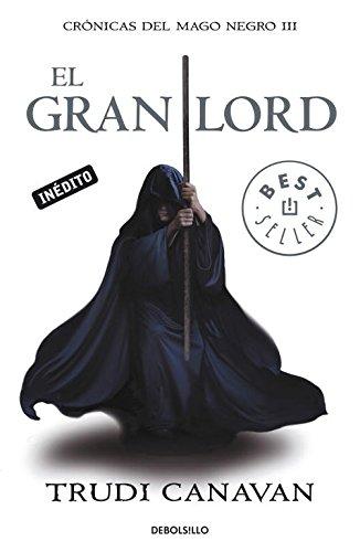 El Gran Lord : Crónicas del mago negro 3 (BEST SELLER, Band 26200)