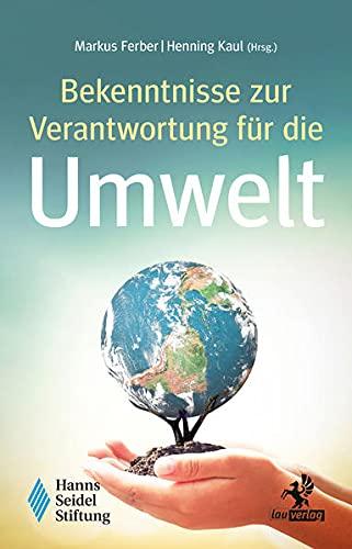 Bekenntnisse zur Verantwortung für die Umwelt