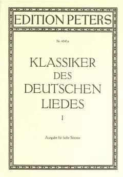 Klassiker 1 des Deutschen Liedes 1. Gesang Hoch, Klavier