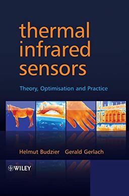 Thermal Infrared Sensors: Theory, Optimisation and Practice