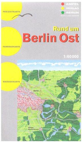 Rund um Berlin Ost Freizeitkarte 1 : 60 000: Freizeitkarte, Fahrradkarte, Wanderkarte