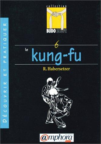 Découvrir le kung-fu