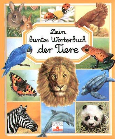 Dein buntes Wörterbuch der Tiere