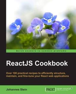 React Cookbook: Create dynamic web apps with React using Redux, Webpack, Node.js, and GraphQL (English Edition)