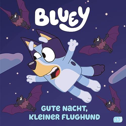 Bluey – Gute Nacht, kleiner Flughund: Bilderbuch für Kinder ab 3 Jahren (Bluey - Bilderbücher, Band 1)