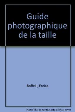 Guide photographique de la taille