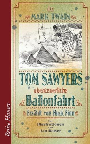 Tom Sawyers abenteuerliche Ballonfahrt