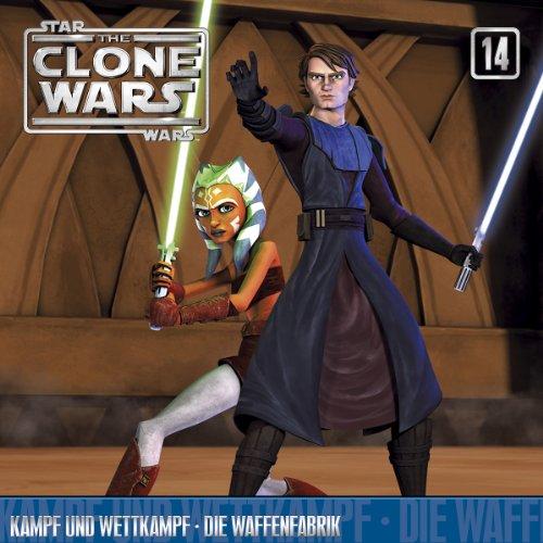 14: The Clone Wars / Kampf und Wettkampf / Die Waffenfabrik