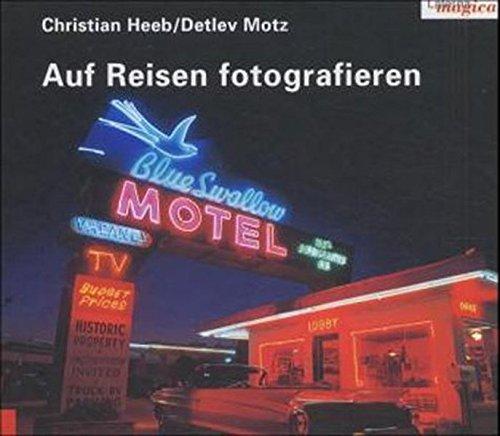 Auf Reisen fotografieren