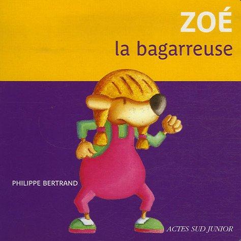 Zoé la bagarreuse