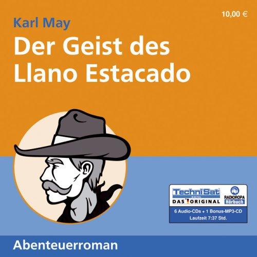 Der Geist des Llano Estacado, 6 Audio-CDs + 1 MP3-CD