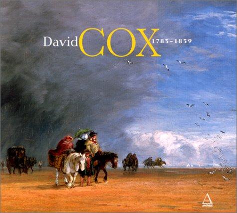 David Cox (1783-1859) : précurseur des impressionnistes ?