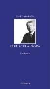 Opuscula nova: Gedichte