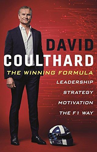 The Winning Formula: Leadership, Strategy and Motivation The F1 Way