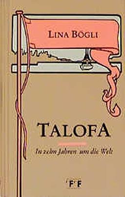 Talofa: In zehn Jahren um die Welt