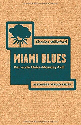 Miami Blues: Der erste Hoke-Moseley-Fall