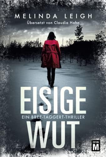 Eisige Wut (Ein Bree-Taggert-Thriller, 2)