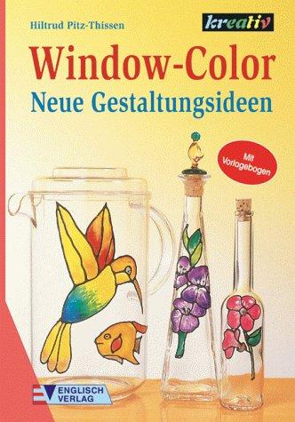 Window- Color. Neue Gestaltungsideen