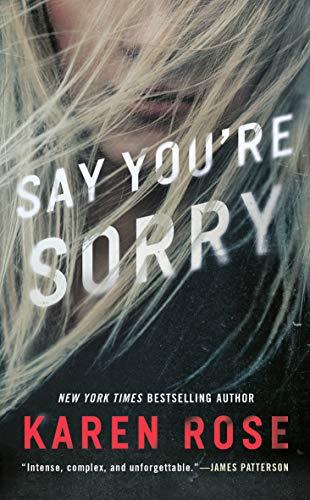 Say You're Sorry (Sacramento Series, The, Band 1)