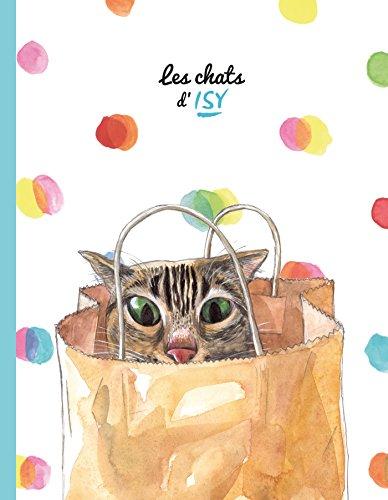 Les chats d'Isy : cahier bleu