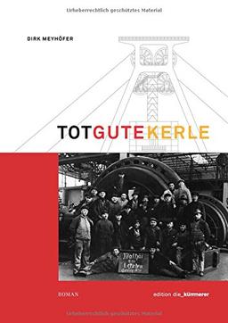 Totgute Kerle II: Roman