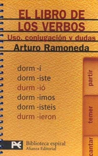 El libro de los verbos : uso, conjugación y dudas (El Libro De Bolsillo - Biblioteca Espiral)