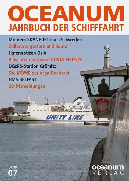 OCEANUM. Das Jahrbuch der Schifffahrt: Ausgabe 7 (OCEANUM, das maritime Magazin)