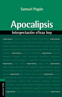 Apocalipsis: Interpretación eficaz hoy