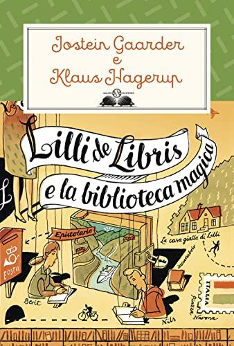 Lilli de Libris e la biblioteca magica (Gl' istrici)