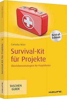 Haufe TaschenGuide: Survival-Kit für Projekte