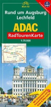 ADAC RadTourenKarte 43. Rund um Augsburg, Lechfeld. 1 : 75 000: Mit Ortsverzeichnis, Freizeitführer mit Bahn & Bike-Infos