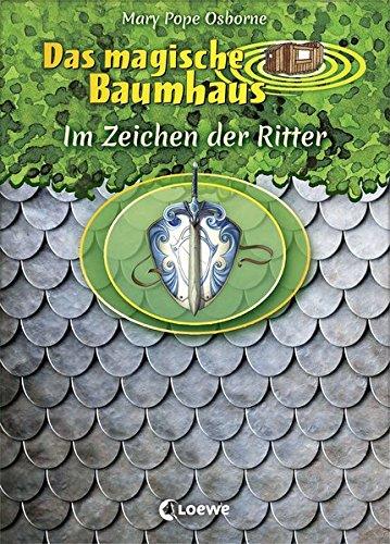 Das magische Baumhaus - Im Zeichen der Ritter