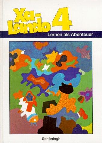 Xa-Lando 4: Lernen als Abenteuer. 4. Schuljahr. Ausgabe B.