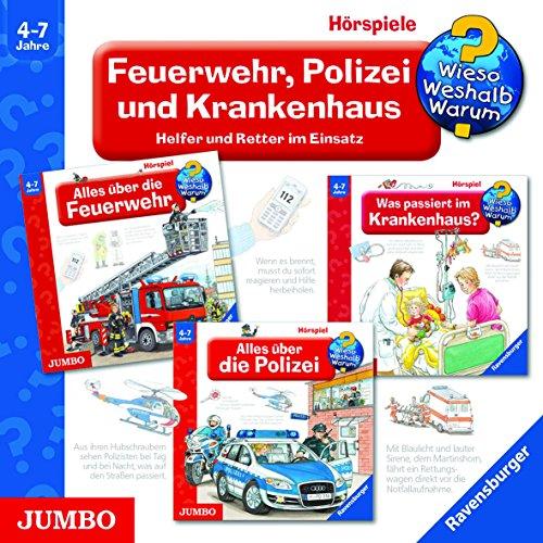 Wieso? Weshalb? Warum?: Feuerwehr, Polizei und Krankenhaus - Helfer und Retter im Einsatz