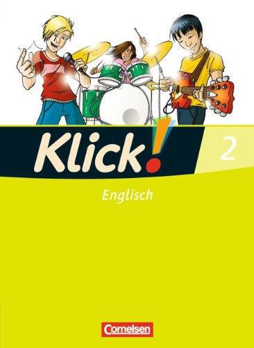 Klick! Englisch: Band 2: 6. Schuljahr - Schülerbuch