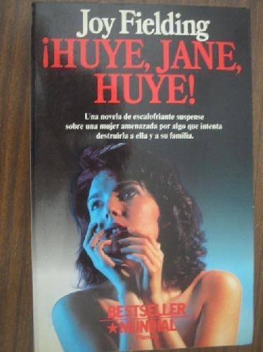 ¡Huye, Jane, huye!