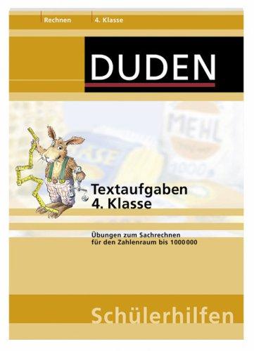 Textaufgaben 4. Klasse: Übungen zum Sachrechnen für den Zahlenraum bis 1.000.000