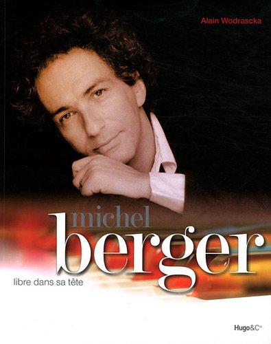 Michel Berger : libre dans sa tête