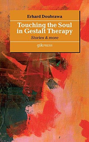 Touching the Soul in Gestalt Therapy: Stories and More