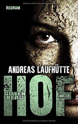 Hof Gutenberg: Ein erschreckender Psychothriller