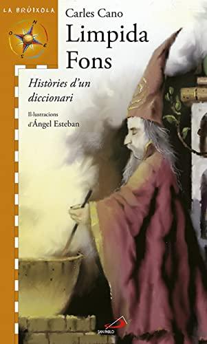 Limpida Fons: Històries d'un diccionari (La brújula - serie naranja, Band 2)