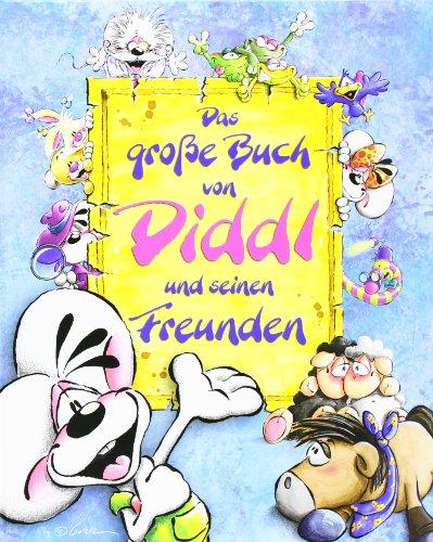 Das große Buch von Diddl und seinen Freunden