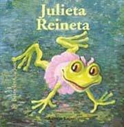 Bestioles Curioses. Julieta Reineta: Julieta Reineta. Bestioles Curioses