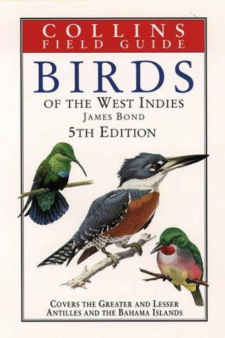 Birds of the West Indies (Collins Field Guide)