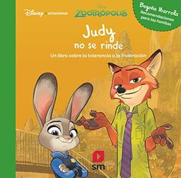 Judy no se rinde (Disney Emociones)