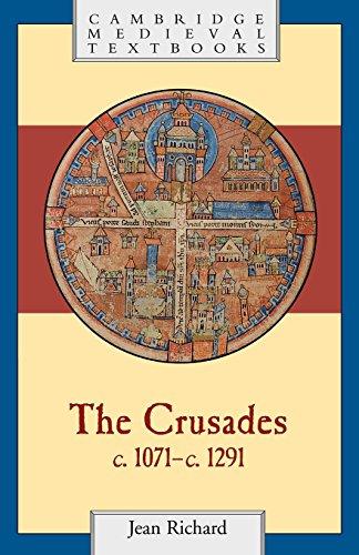 The Crusades c.1071-c.1291 (Cambridge Medieval Textbooks)