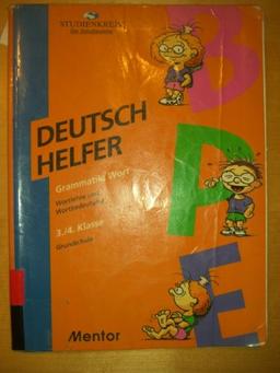 Deutsch Helfer. Grammatik: Wort. 3./4. Klasse. Grundschule mit ausführlichen Lösungen.