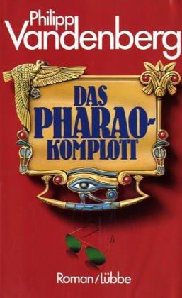 Das Pharao - Komplott