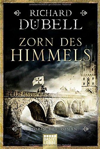 Zorn des Himmels: Historischer Roman